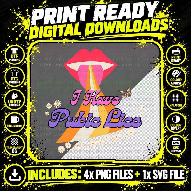 I Have Public Lice Groovy Retro Offensive Inappropriate Png SVG Digital Bundle