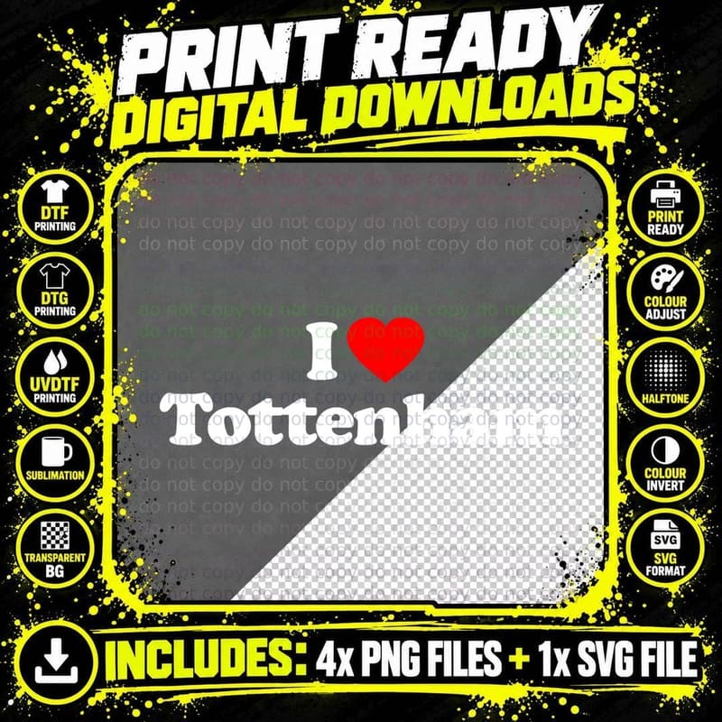 I Love Tottenham Heart Graphic @ Funny T-Shirt Png SVG Digital Bundle