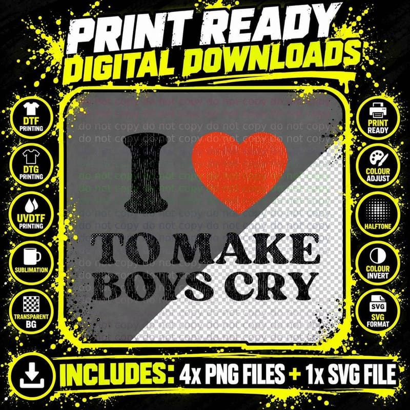 I Love to Make Boys Cry Top Club Funny Baddy Girl Quote Png SVG Digital Bundle