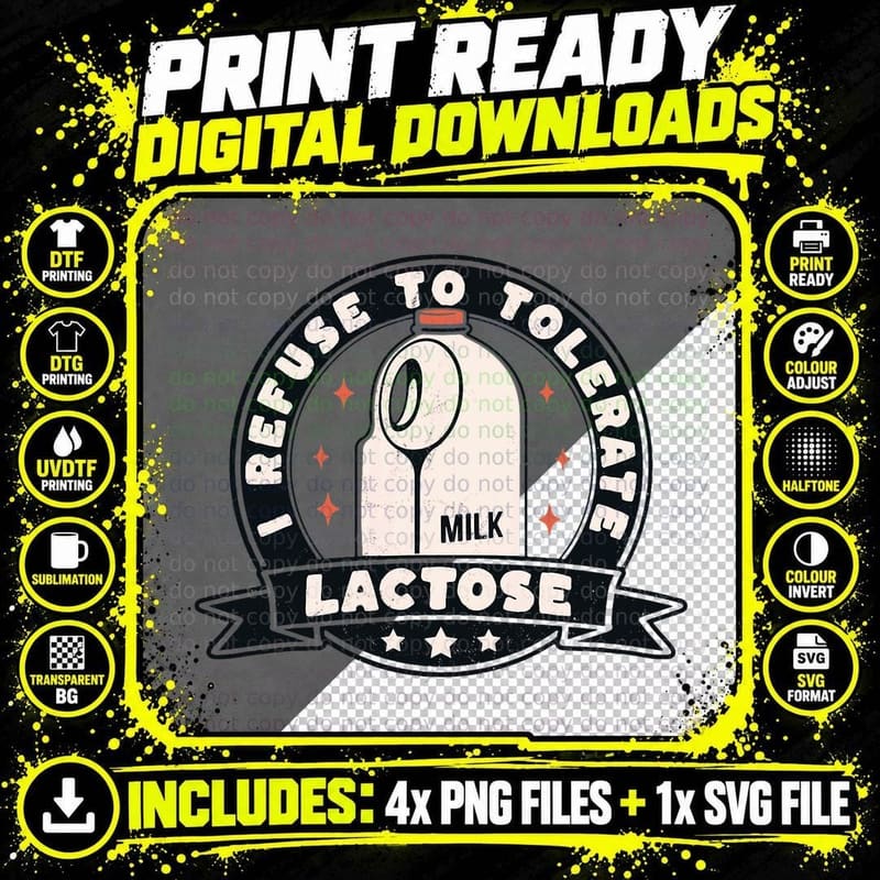 I Refuse to Tolerate Lactose Funny Milk Retro Vintage Png SVG Digital Bundle