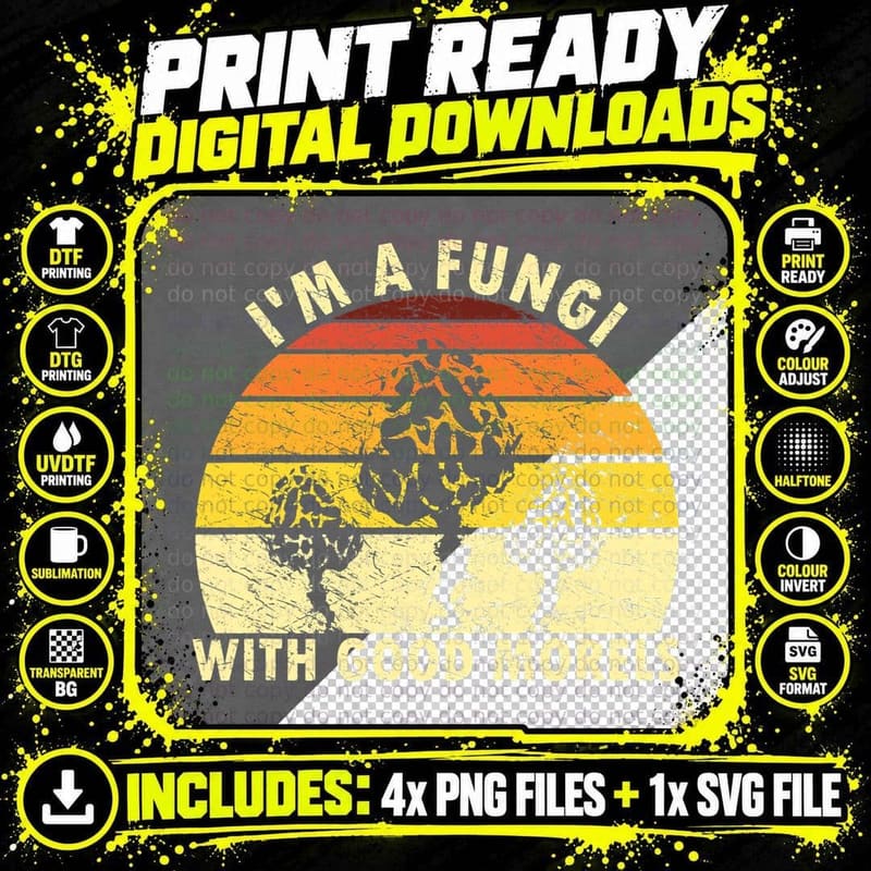 I'm a Fungi Funny Mushroom Foraging Shirt Retro Png SVG Digital Bundle