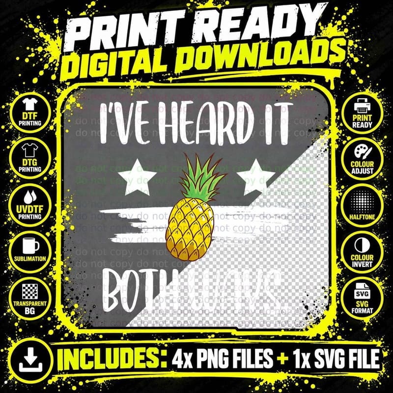 I've Heard It Both Ways Funny Summer Pineapple T-Shirt Png SVG Digital Bundle
