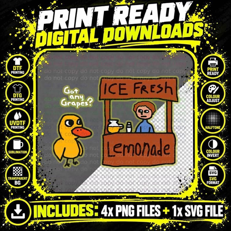 Ice Fresh Lemonade Shirt Duck Funny Got Any Grapes Love Png SVG Digital Bundle