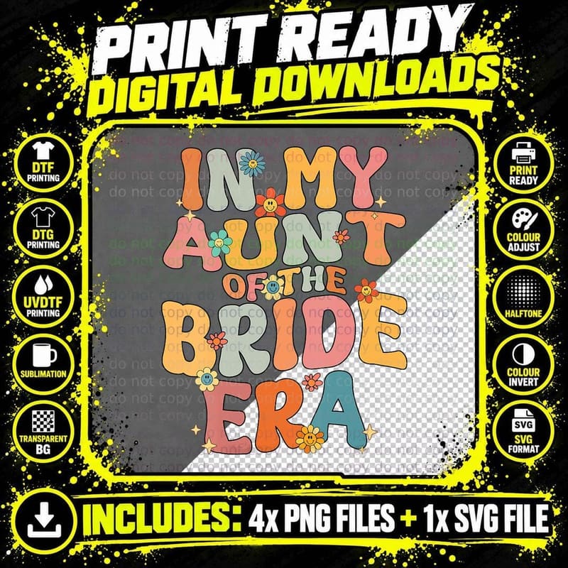 In My Aunt of the Bride Era Groovy Aunt of the Bride Png SVG Digital Bundle