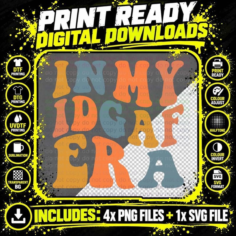 In My IDGAF Era I Don't Give AF Funny Retro Groovy Png SVG Digital Bundle