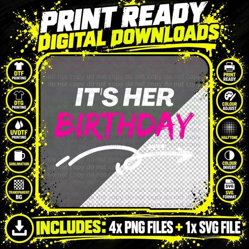 It's Her Birthday Funny Girlfriend Birthday Party Png SVG Digital Bundle