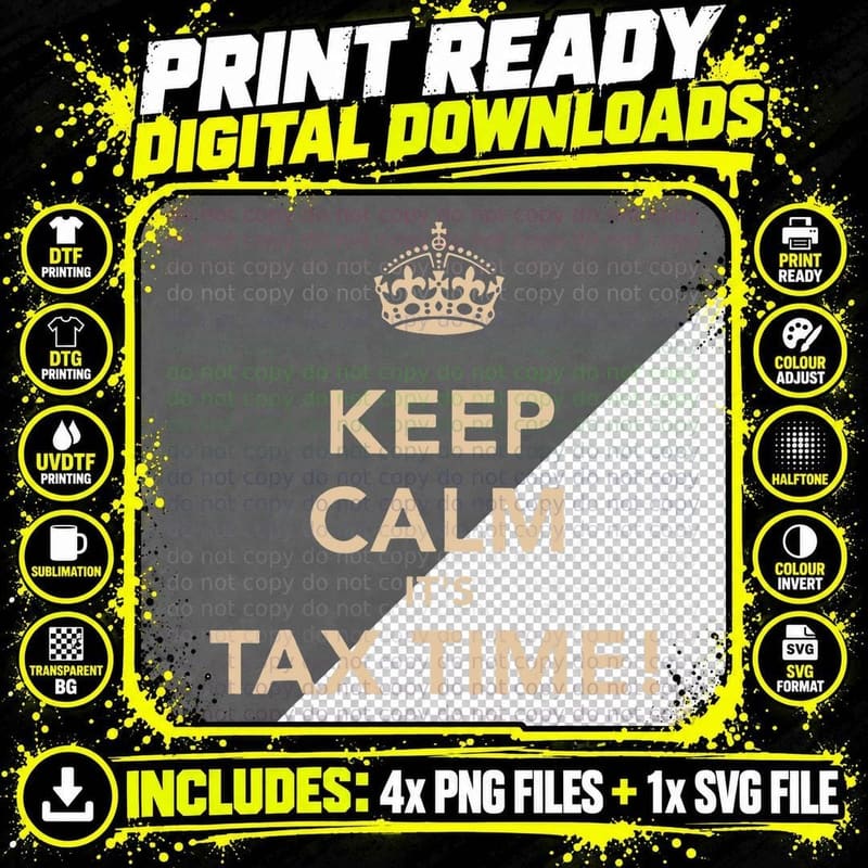 Keep Calm It's Tax Time Funny Accountant Tax Season Png SVG Digital Bundle