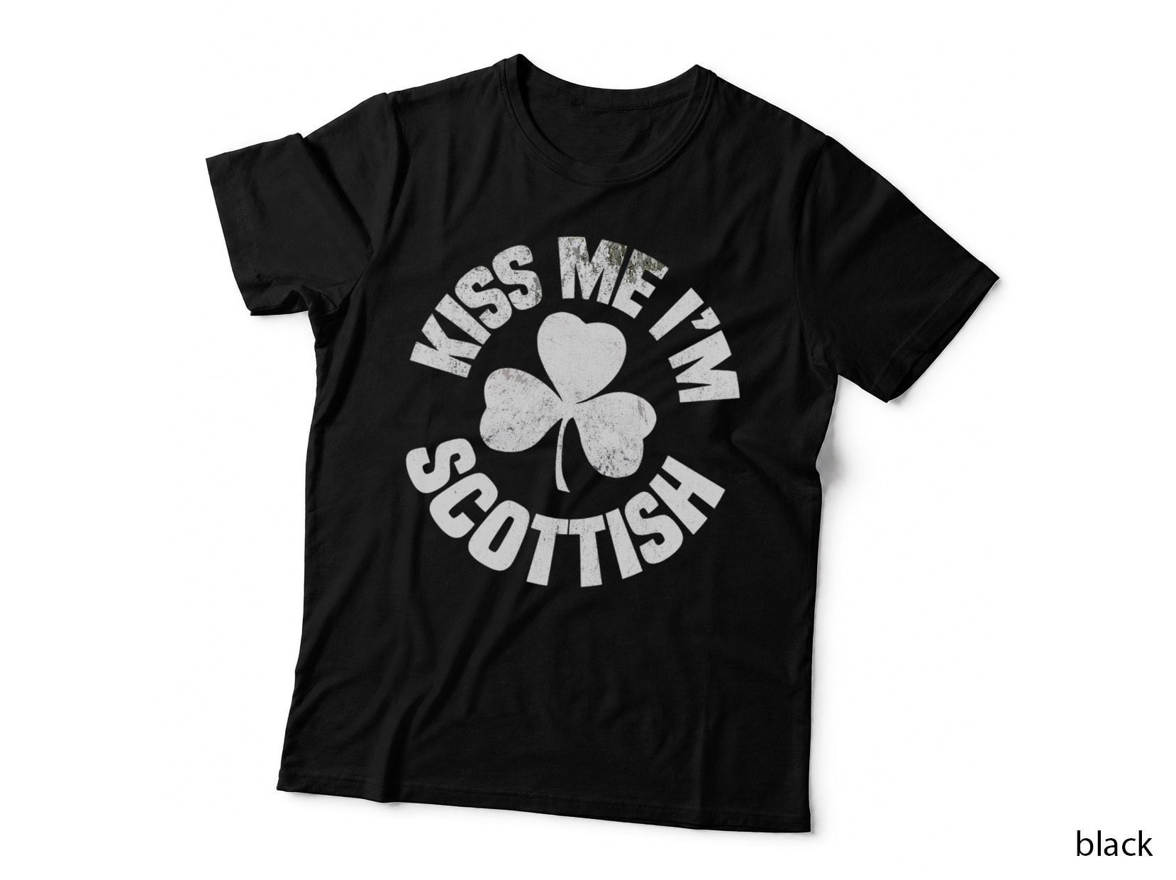 Kiss Me I'm Scottish St Patricks Day Funny Irish Shamrock T-Shirt