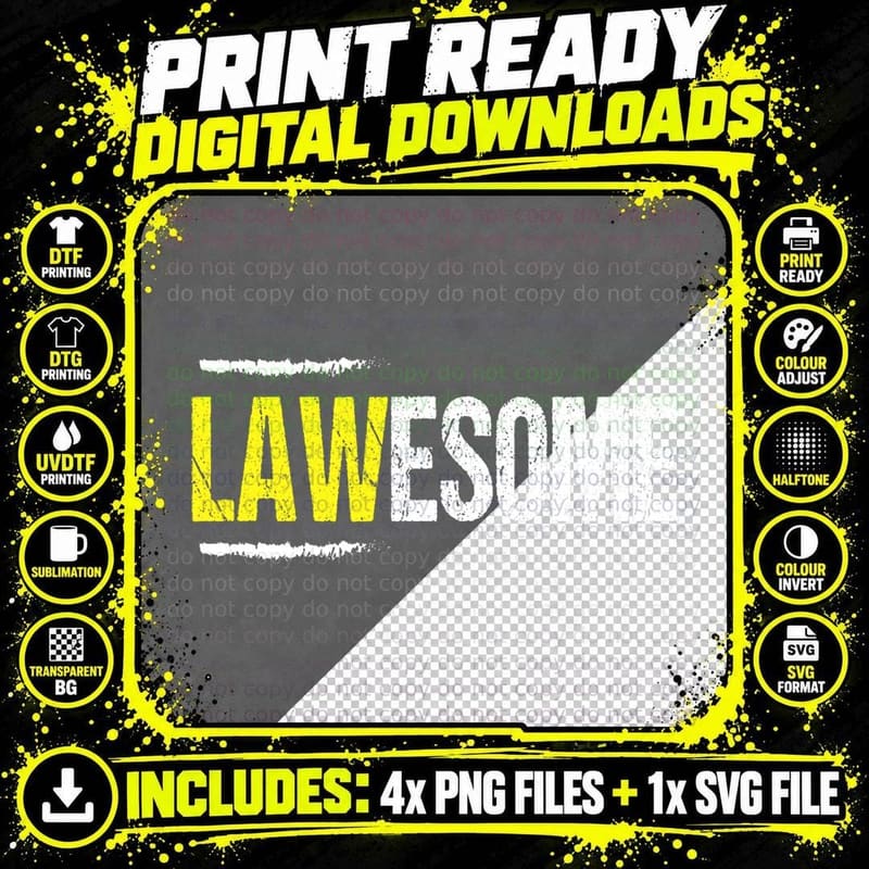Lawesome a Lawyer Who Is Awesome Lawyer Funny Gift Png SVG Digital Bundle