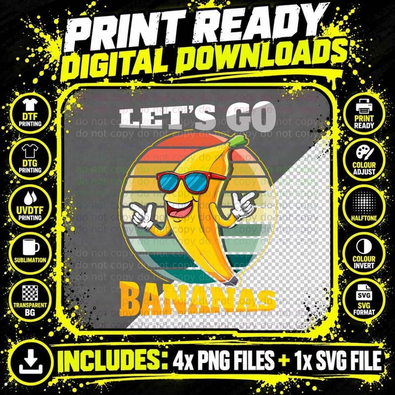 Let's Go Bananas Retro Banana Meme Funny Banana Vintage Png SVG Digital Bundle