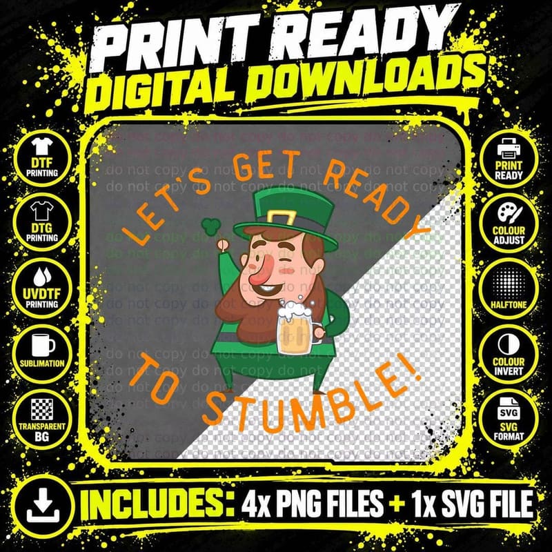 Lets Get Ready to Stumble - Funny Irish St Patricks Day Png SVG Digital Bundle