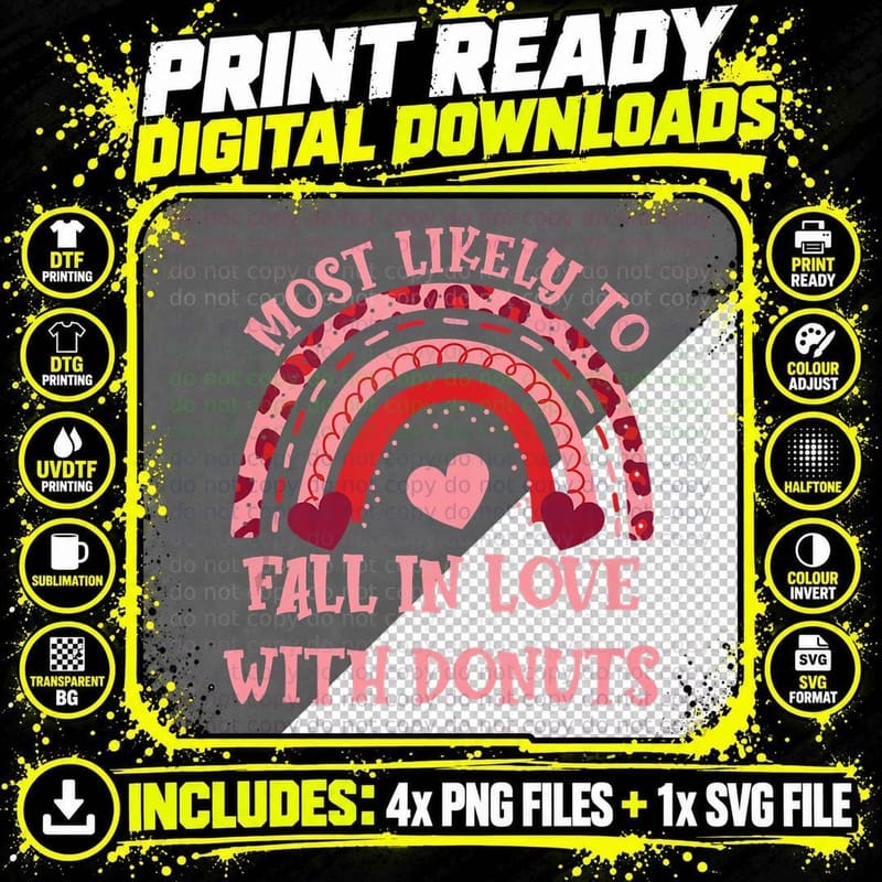 Most Likely to Fall in Love with Donuts Funny Valentines Png SVG Digital Bundle
