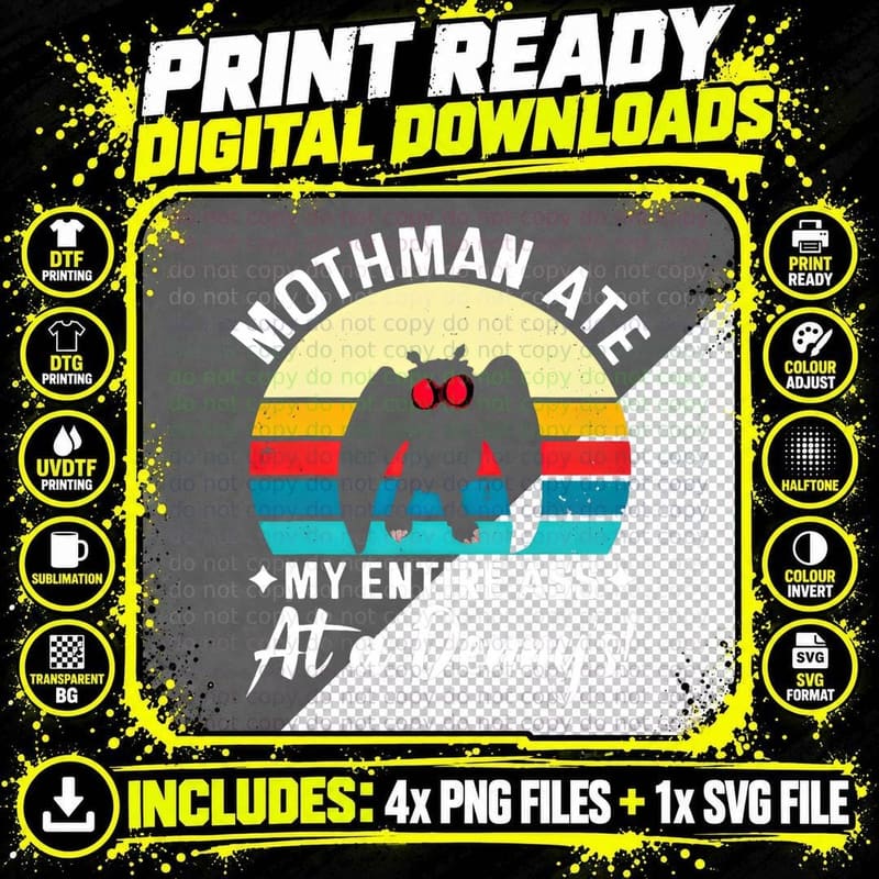 Mothman Ate My Entire Ass Vintage Mothman Cryptid Funny Png SVG Digital Bundle