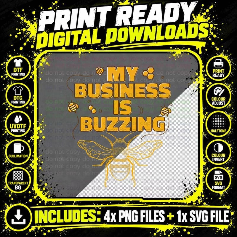 My Business Is Buzzing Funny Beekeeping T-Shirt Png SVG Digital Bundle
