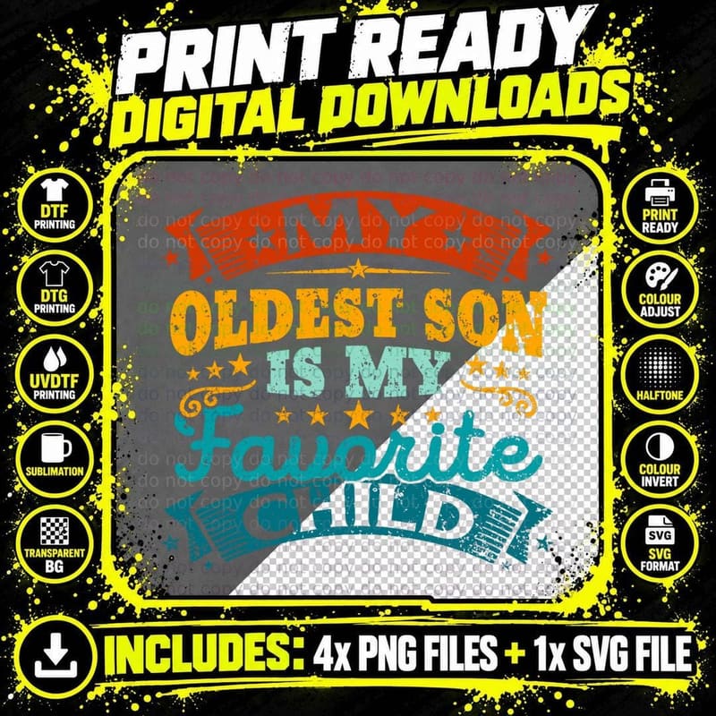 My Oldest Son Is My Favorite Child Funny Parent Men Png SVG Digital Bundle