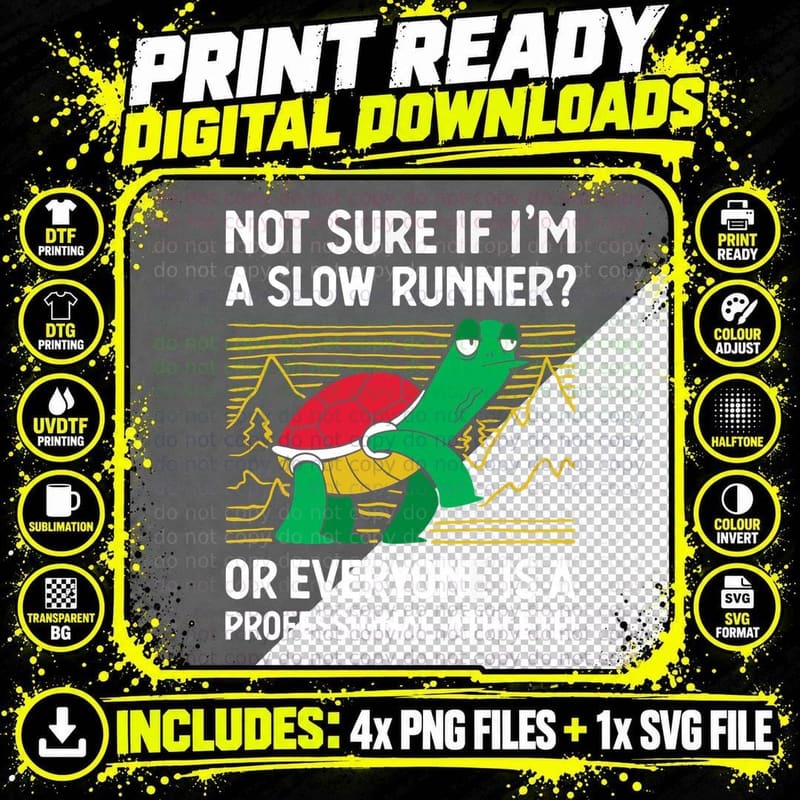 Not Sure If I'm a Slow Runner Funny Running Marathon Png SVG Digital Bundle