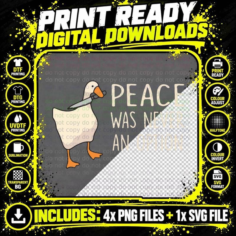 Peace Was Never an Option Funny Duck Quotes Sayings Png SVG Digital Bundle