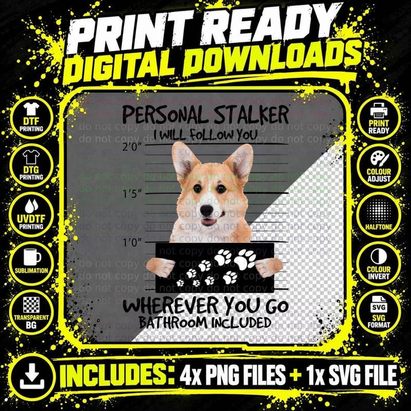 Pembroke Welsh Corgi Mugshot T-Shirt, Funny Sarcasm Png SVG Digital Bundle
