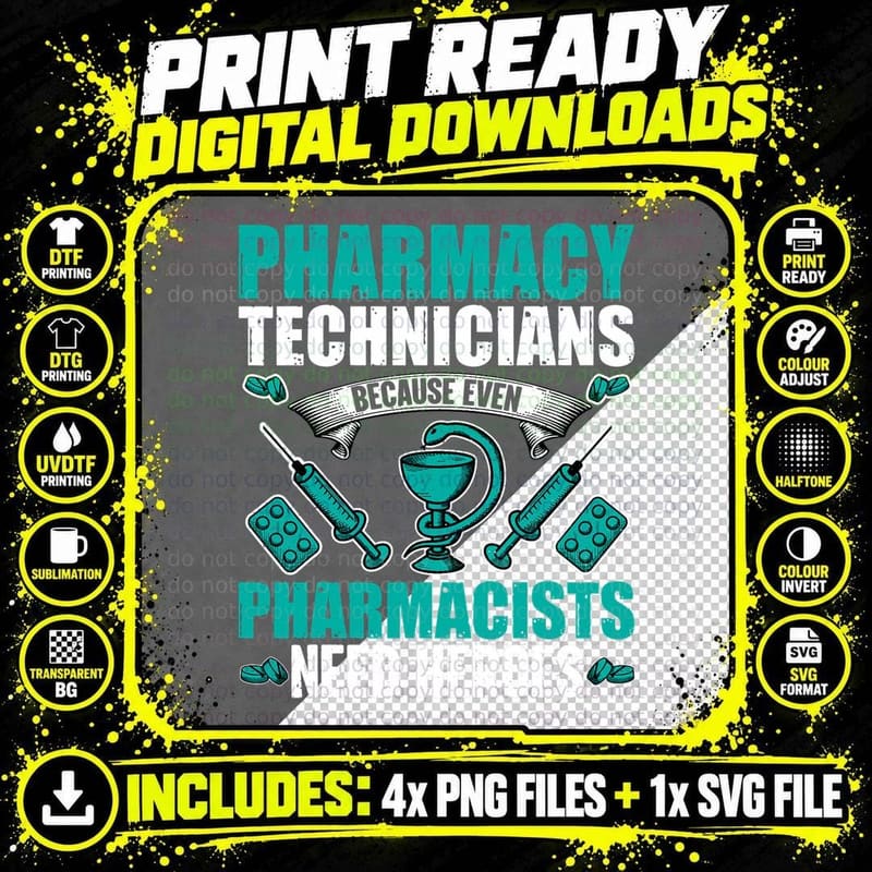 Pharmacy Technicians Quotes - Funny Pharmacist Pharmacy Png SVG Digital Bundle