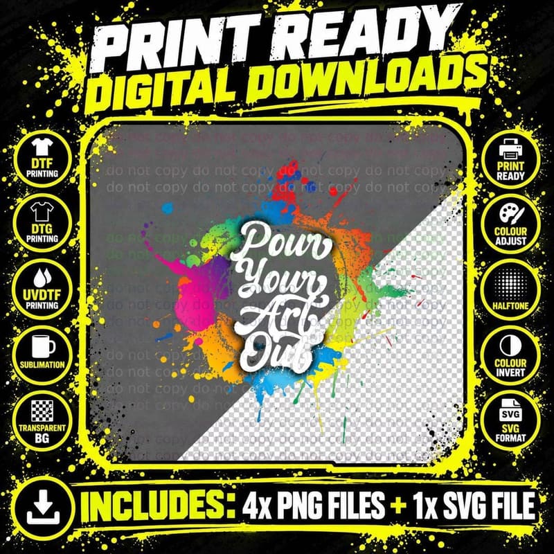Pour Your Art Out Splatter Painting Artist Funny Painter Png SVG Digital Bundle