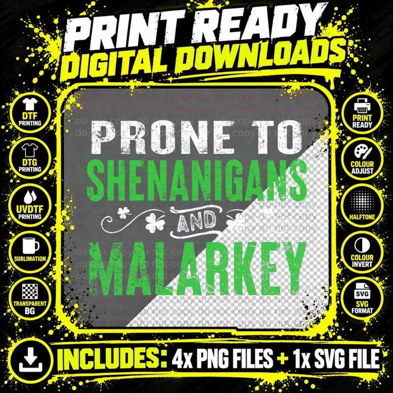Prone to Shenanigans and Malarkey Funny St Patricks Day Png SVG Digital Bundle