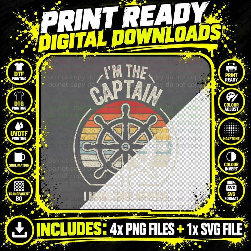 Retro I'm the Captain I Make Ship Happen Shirt Funny Png SVG Digital Bundle