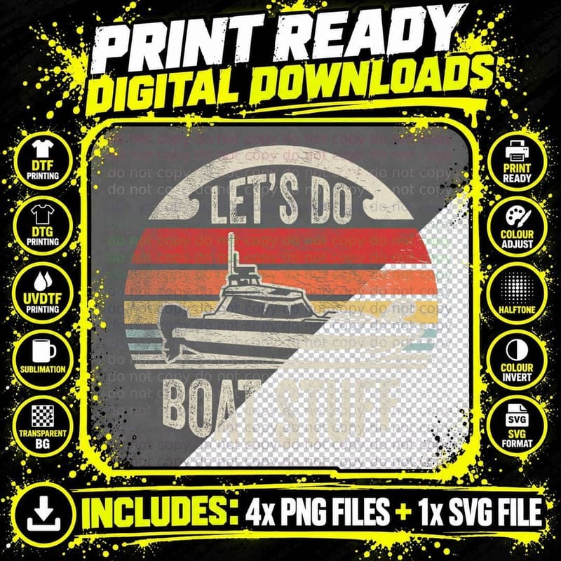 Retro Vintage Let's Do Boat Stuff Lake Life Sarcastic Png SVG Digital Bundle
