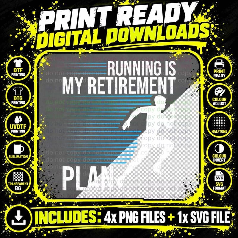 Running Is My Retirement Plan Funny Marathon Runner Png SVG Digital Bundle
