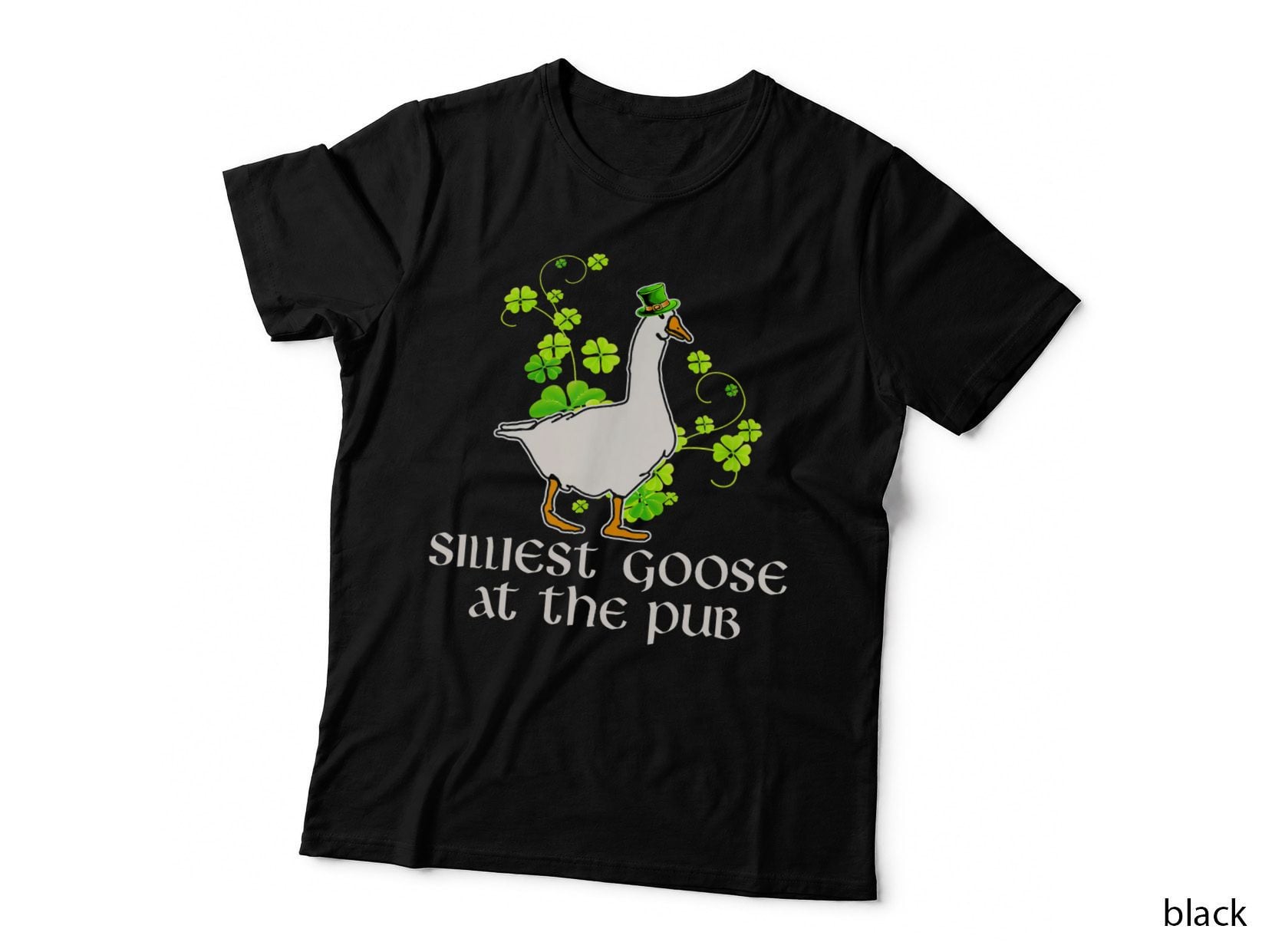 Silliest Goose at the Pub Funny St Patricks Day Men Women T-Shirt