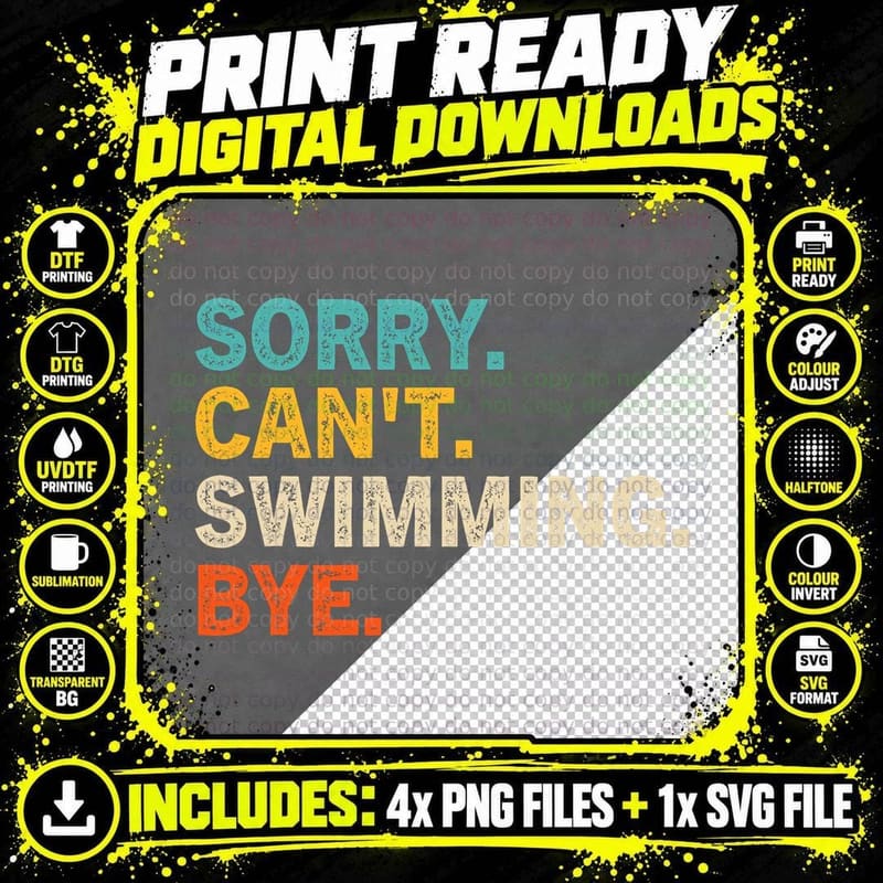 Sorry Can't Swimming Bye - Funny Swimmer Quote Saying Png SVG Digital Bundle
