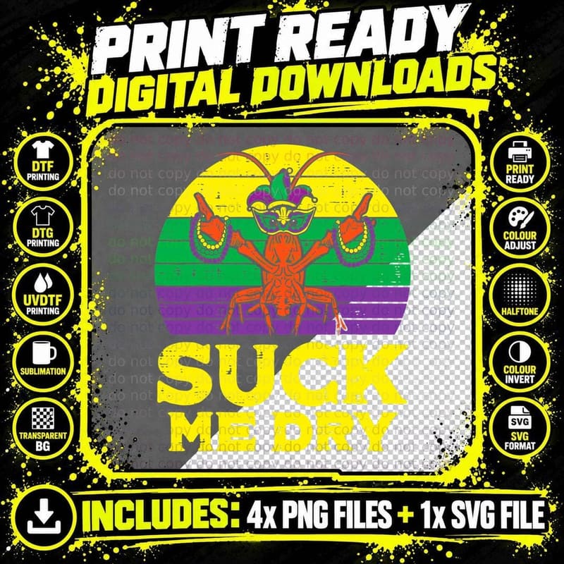 Suck Me Dry Crawfish Retro Funny Mens Mardi Gras Men Png SVG Digital Bundle