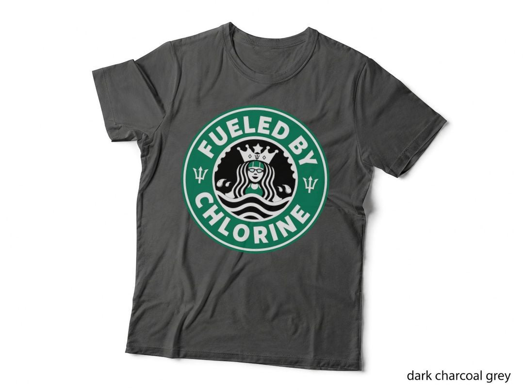 Swim Team Swimming Funny Parody Fueled by Chlorine T-Shirt