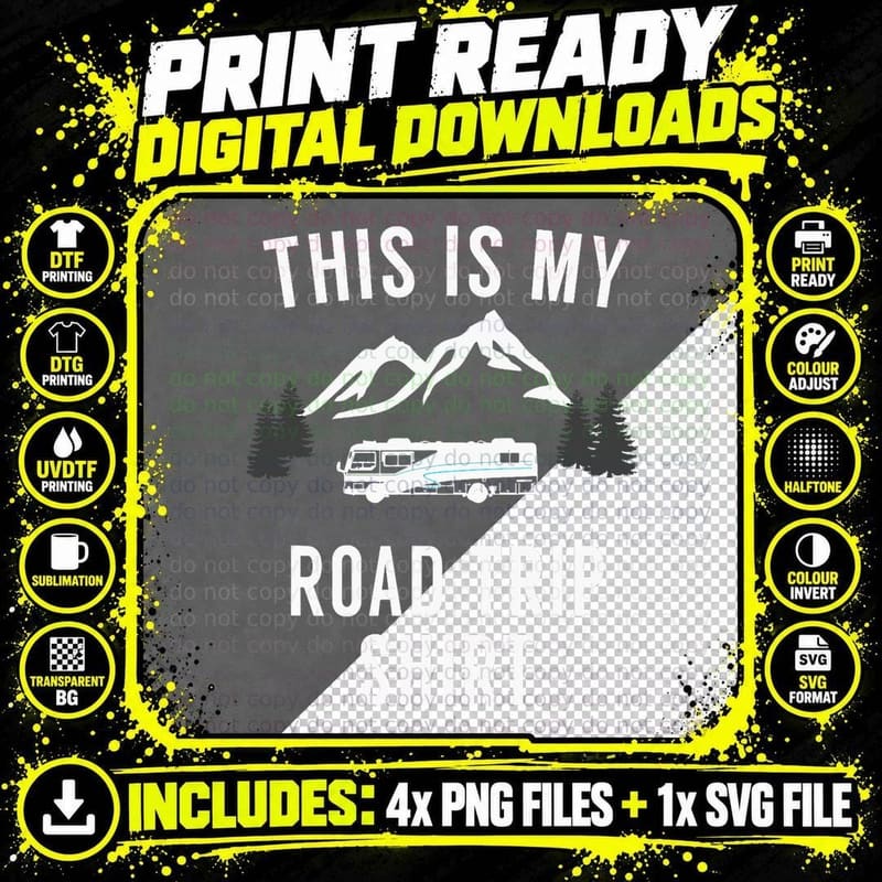 This Is My Road Trip Shirt - Funny RV Tshirt for Campers Png SVG Digital Bundle