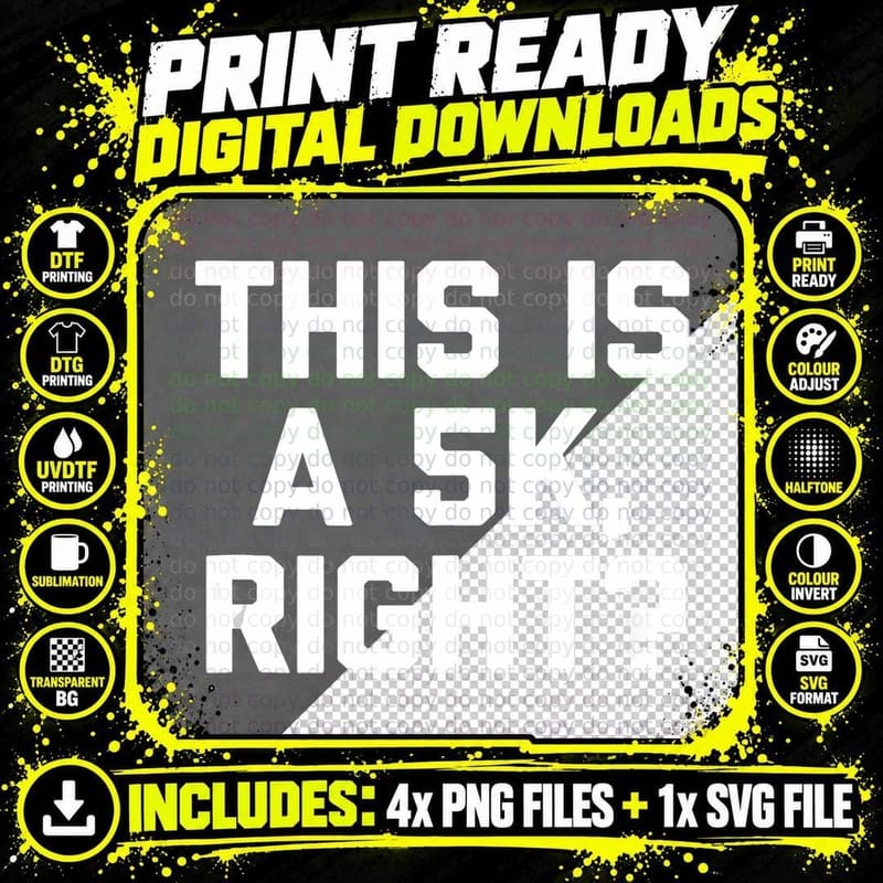 This Is a 5K, Right T-Shirt Funny Saying Marathon Png SVG Digital Bundle
