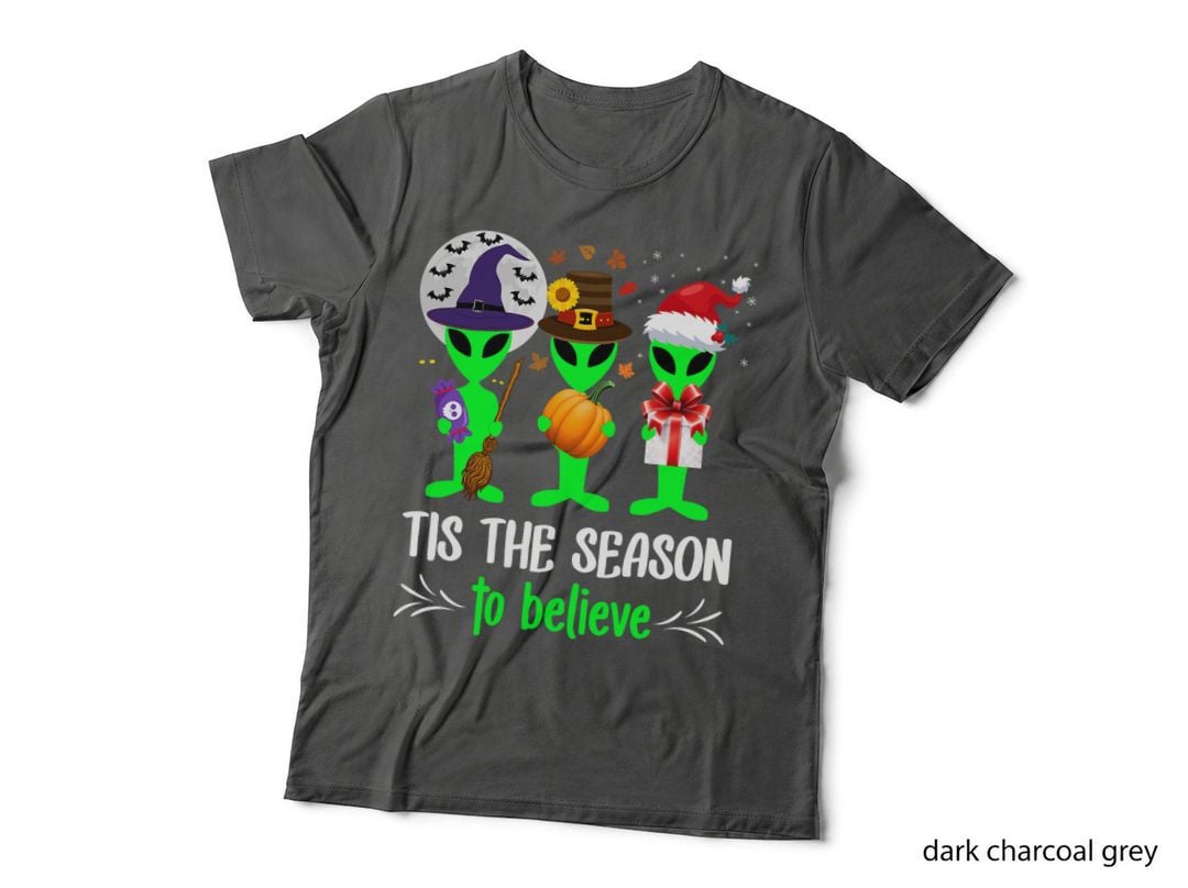 Tis the Season to Believe Funny Alien Fall Holiday T-Shirt