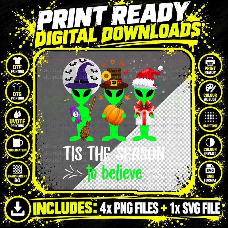 Tis the Season to Believe Funny Alien Fall Holiday Png SVG Digital Bundle