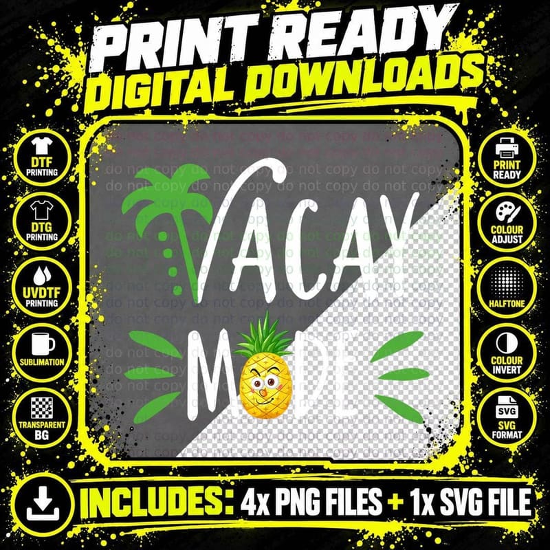 Vacay Mode Pineapple Summer Tropical Funny T-Shirt Png SVG Digital Bundle