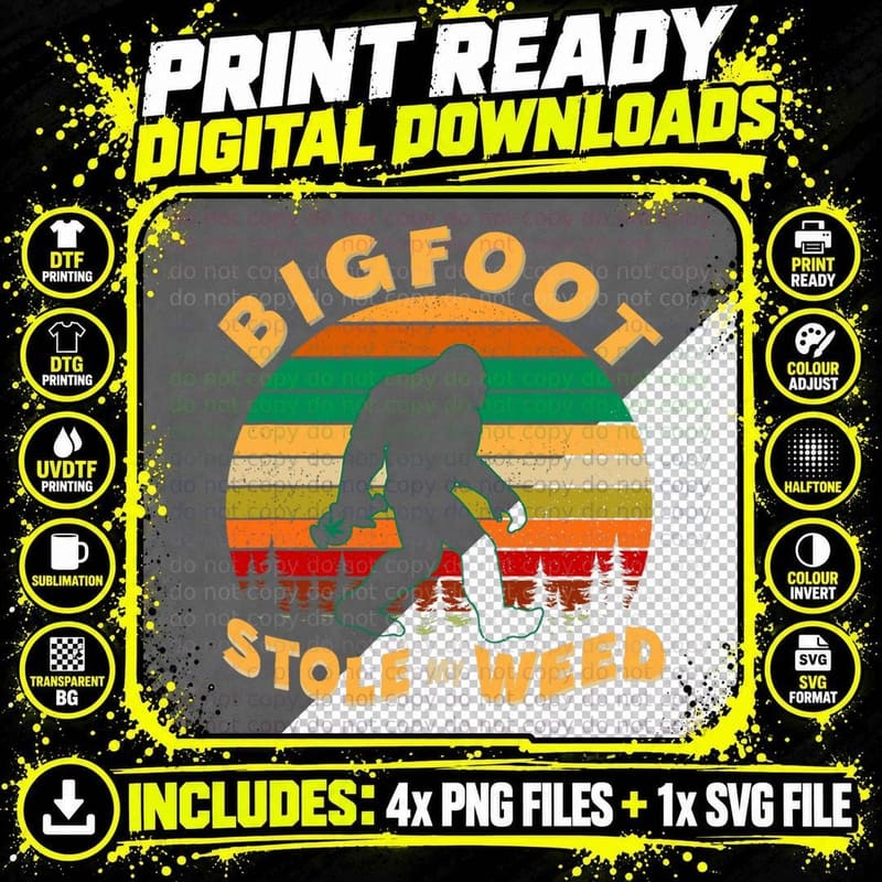 Vintage Bigfoot Stole My Weed Funny 420 Marijuana Men Png SVG Digital Bundle