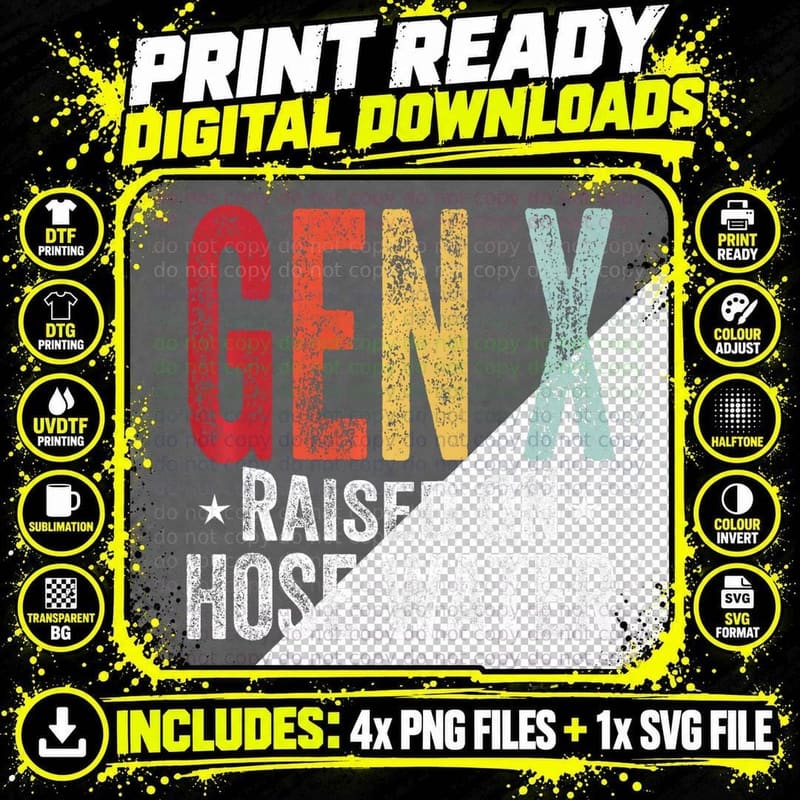 Vintage Gen X Raised on Hose Water Humor Generation X Png SVG Digital Bundle