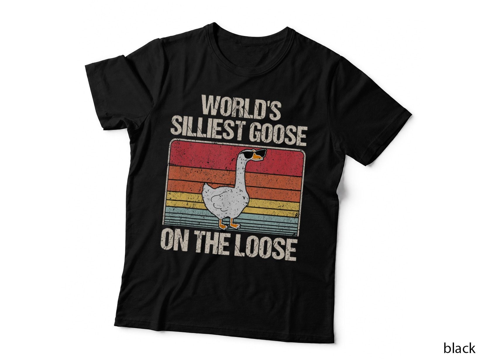 Vintage World's Silliest Goose on the Loose Funny Saying, Funny, Vintage T-Shirt