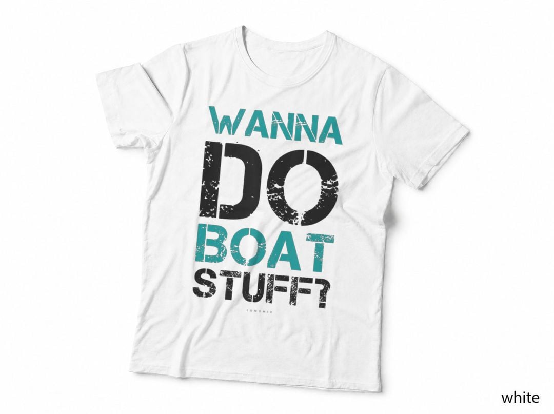 Wanna Do Boat Stuff Tanks - Funny Cruise Lake Vacation, Funny, Boating T-Shirt