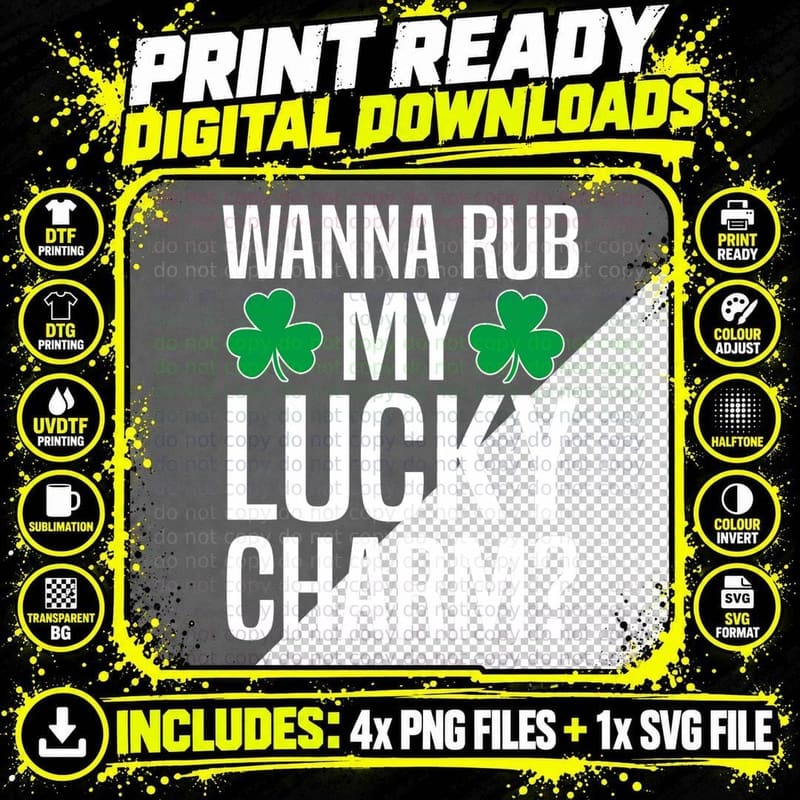 Wanna Rub My Lucky Charm St Patricks Day Irish Adult Png SVG Digital Bundle