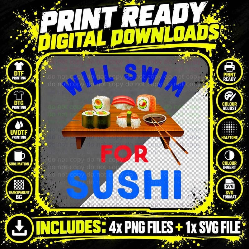 Will Swim for Sushi Funny Swimming, Funny, Swimmer, Will Png SVG Digital Bundle