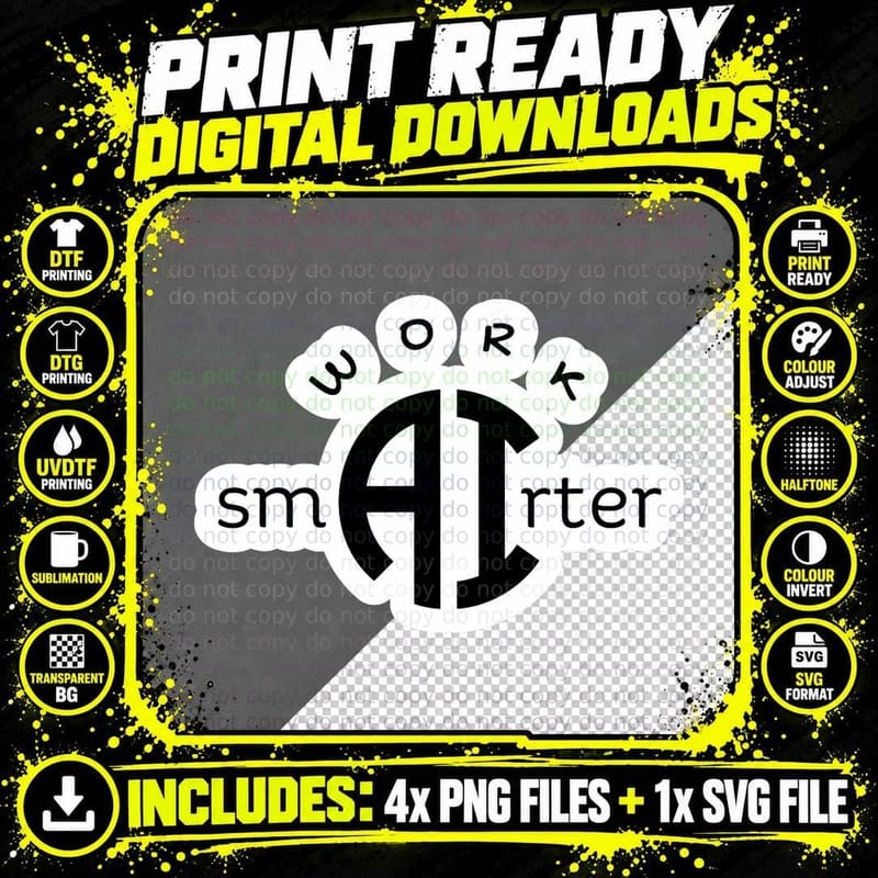 Work Smarter with AI - Funny AI & Tech-Inspired Design Png SVG Digital Bundle