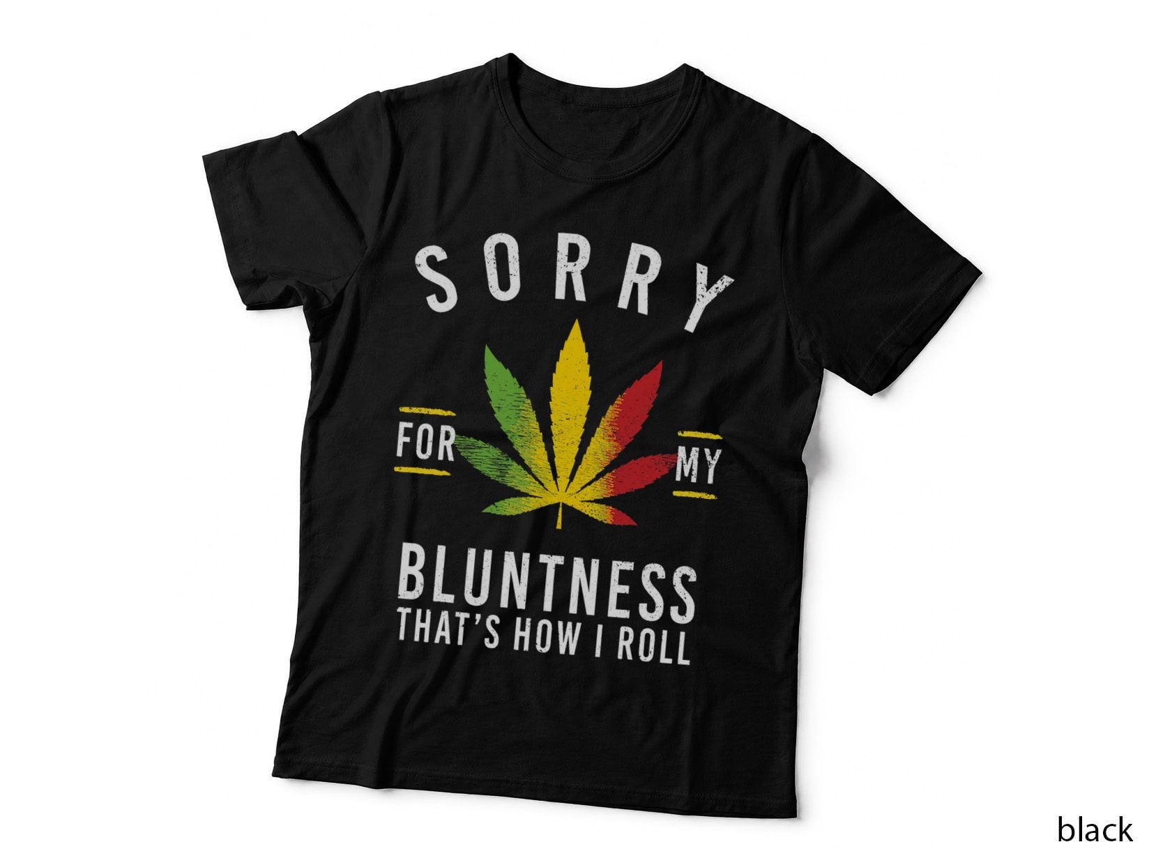 420 Weed T-Shirt, Funny Sarcasm, Stoner Humor