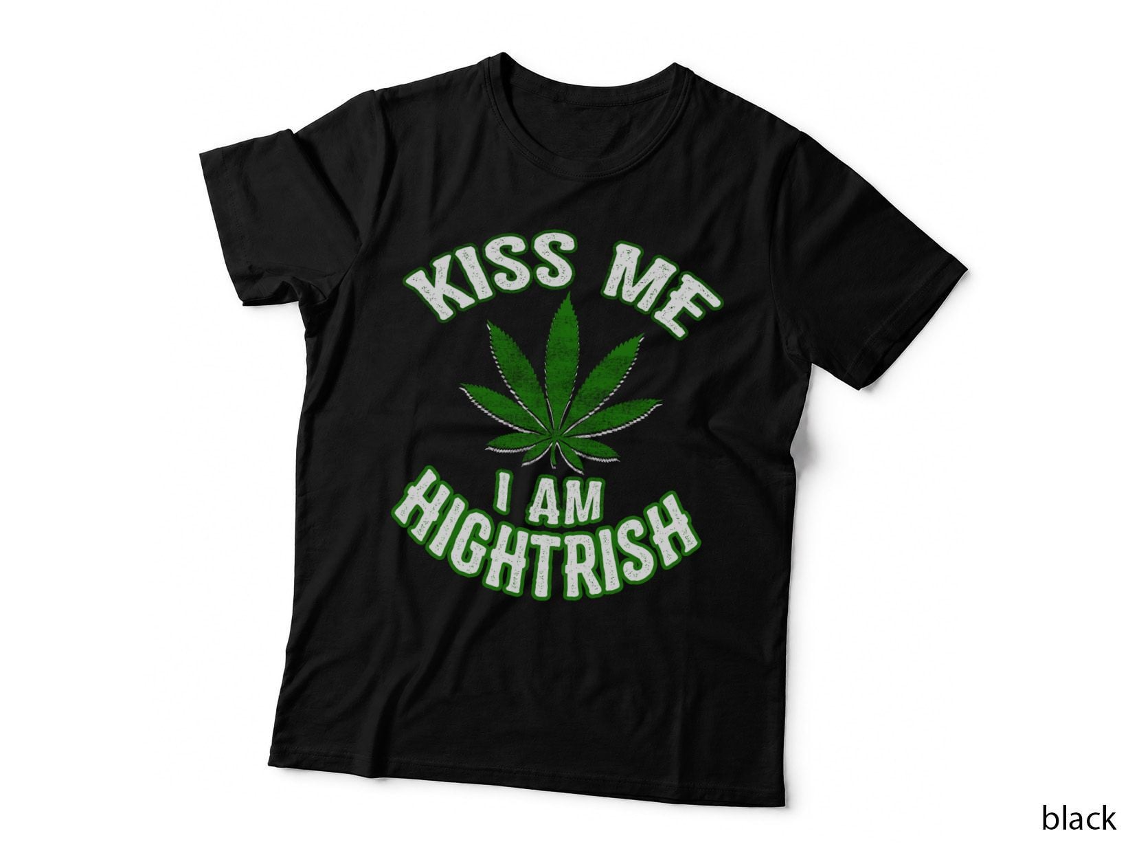 420 Weed T-Shirt, St Patricks Day, Funny Sarcasm