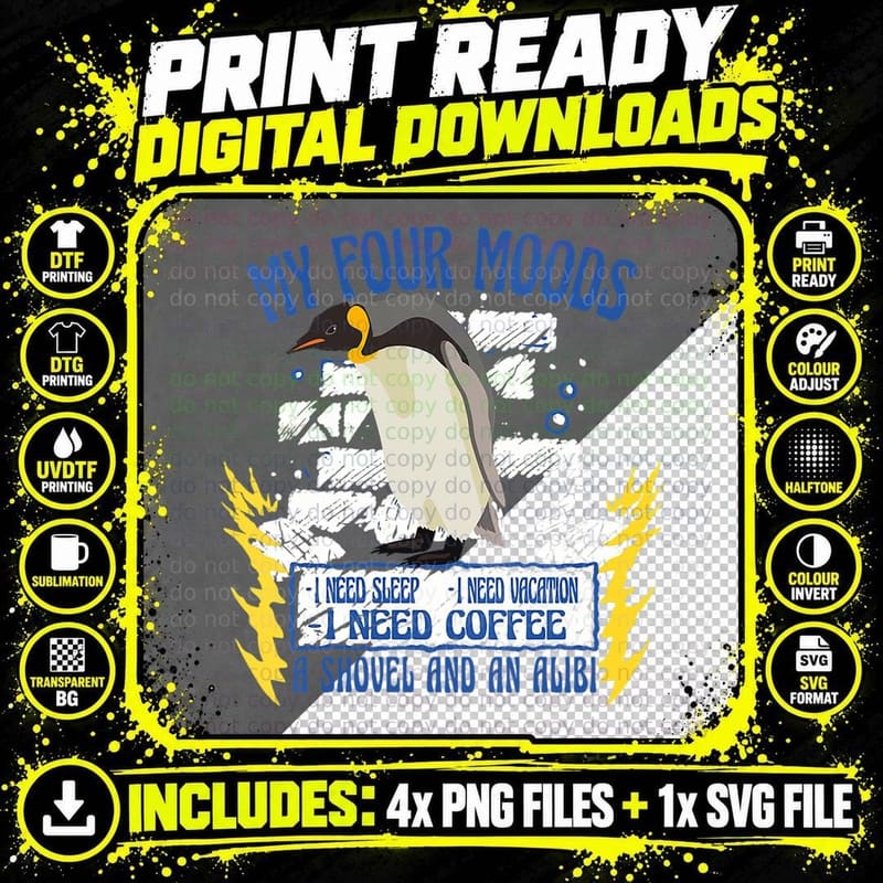 Angry Penguin Has 4 Moods Alibi & Shovel Funny T-Shirt Png SVG Digital Bundle