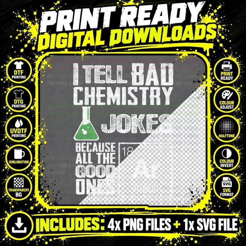 Bad Chemistry Jokes T-Shirt, Funny Science Humor Png SVG Digital Bundle