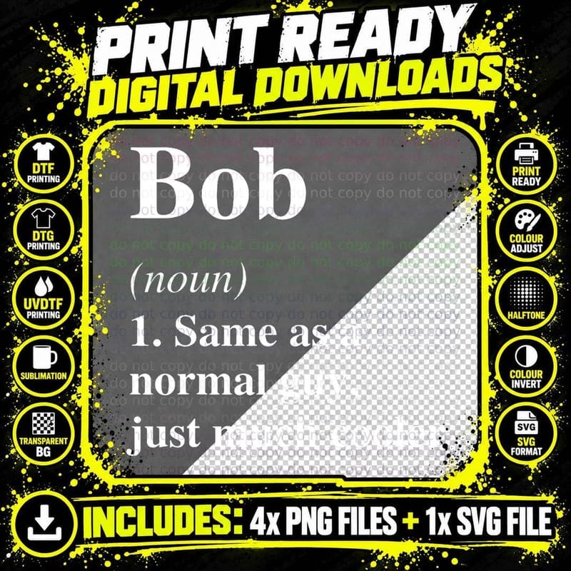 Bob Definition Funny T-Shirt, White Png SVG Digital Bundle