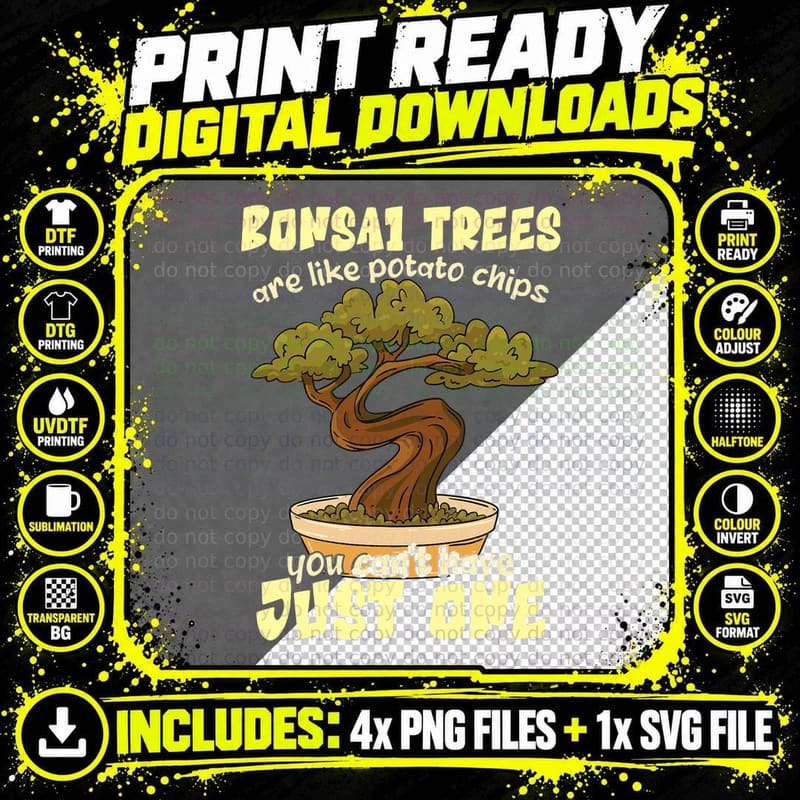 Bonsai Tree T-Shirt, Funny Sarcasm, Pet Lover Apparel Png SVG Digital Bundle